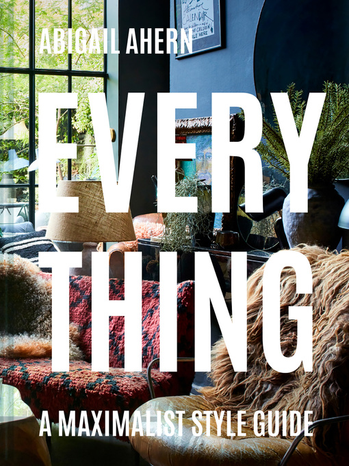 Title details for Everything by Abigail Ahern - Available